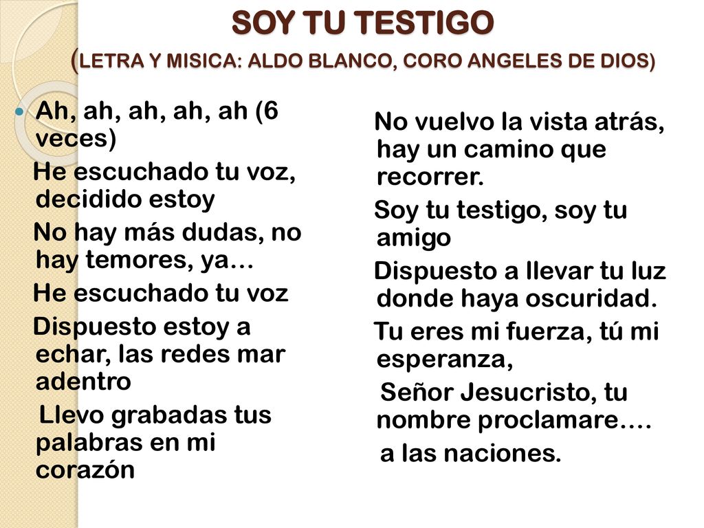 SOY TU TESTIGO (LETRA Y MISICA: ALDO BLANCO, CORO ANGELES DE DIOS)