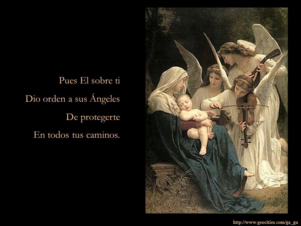 Pues El sobre ti Dio orden a sus Ángeles De protegerte