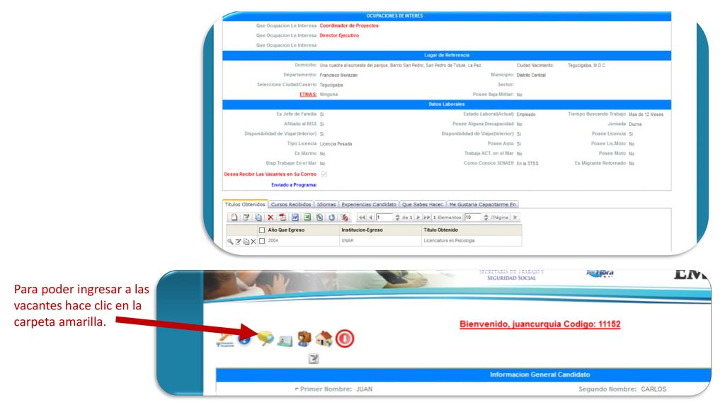 Para poder ingresar a las vacantes hace clic en la carpeta amarilla.