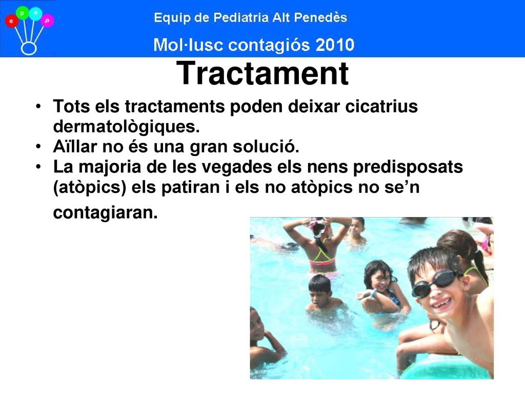 Tractament Tots els tractaments poden deixar cicatrius dermatològiques. Aïllar no és una gran solució.
