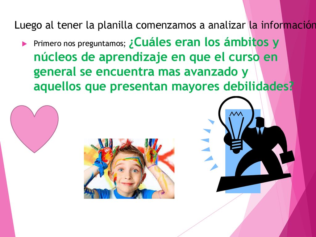 Luego al tener la planilla comenzamos a analizar la información:
