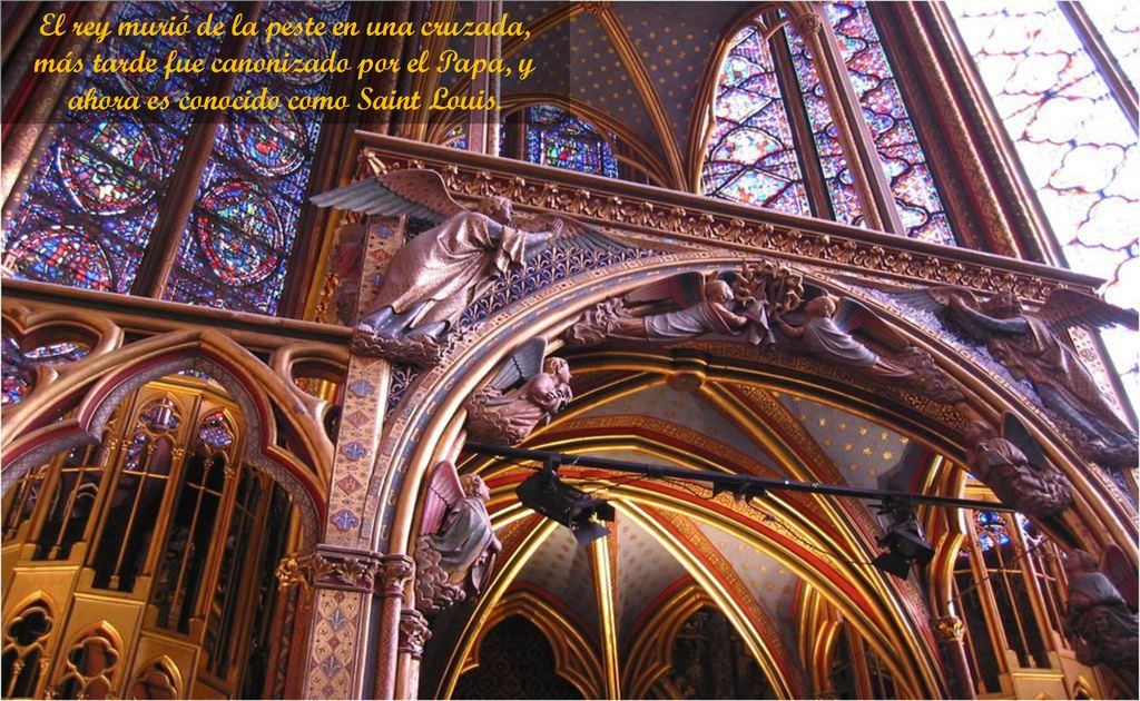 El rey murió de la peste en una cruzada, más tarde fue canonizado por el Papa, y ahora es conocido como Saint Louis.