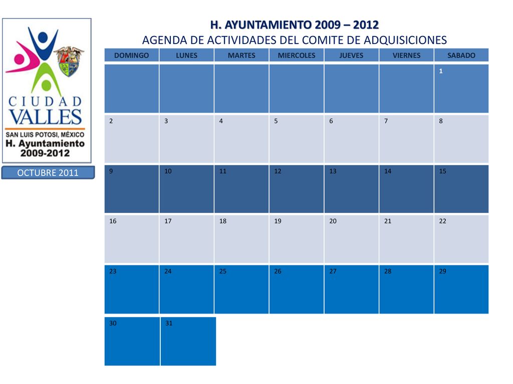 H. AYUNTAMIENTO 2009 – 2012 AGENDA DE ACTIVIDADES DEL COMITE DE ADQUISICIONES