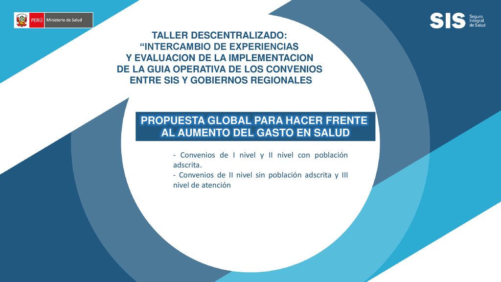 PROPUESTA GLOBAL PARA HACER FRENTE AL AUMENTO DEL GASTO EN SALUD