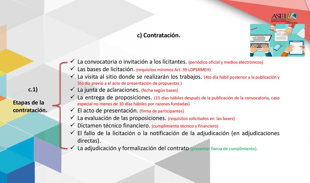 c) Contratación. La convocatoria o invitación a los licitantes. (periódico oficial y medios electrónicos)