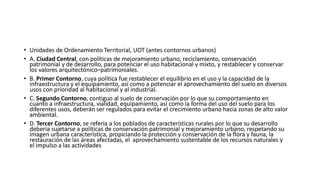 Unidades de Ordenamiento Territorial, UOT (antes contornos urbanos)