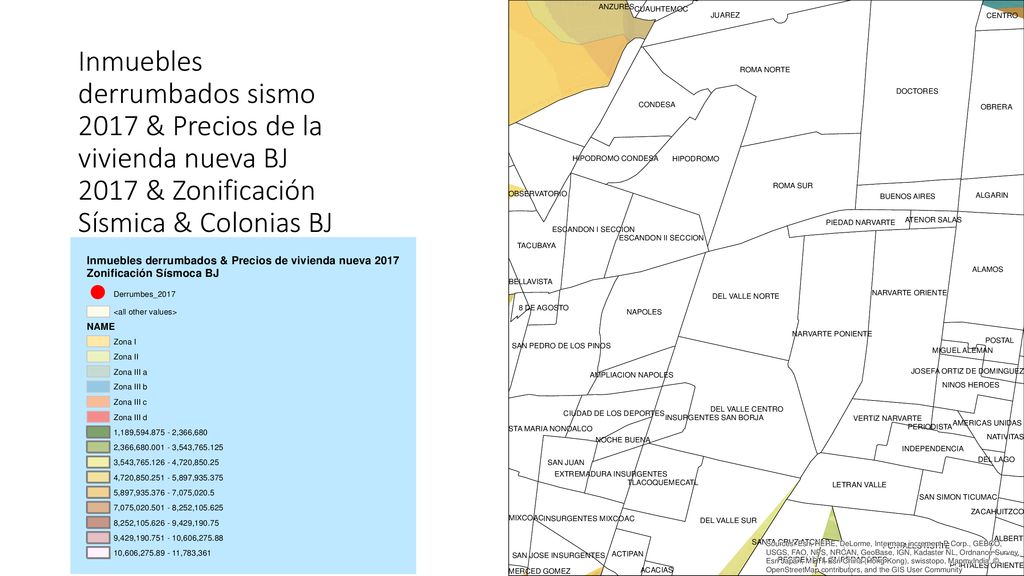 Inmuebles derrumbados sismo 2017 & Precios de la vivienda nueva BJ 2017 & Zonificación Sísmica & Colonias BJ