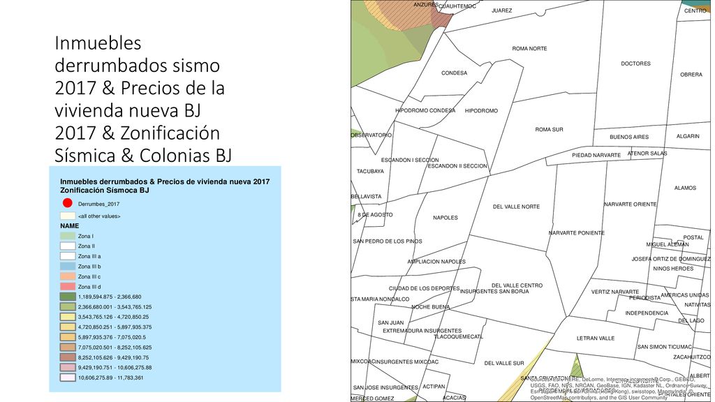 Inmuebles derrumbados sismo 2017 & Precios de la vivienda nueva BJ 2017 & Zonificación Sísmica & Colonias BJ