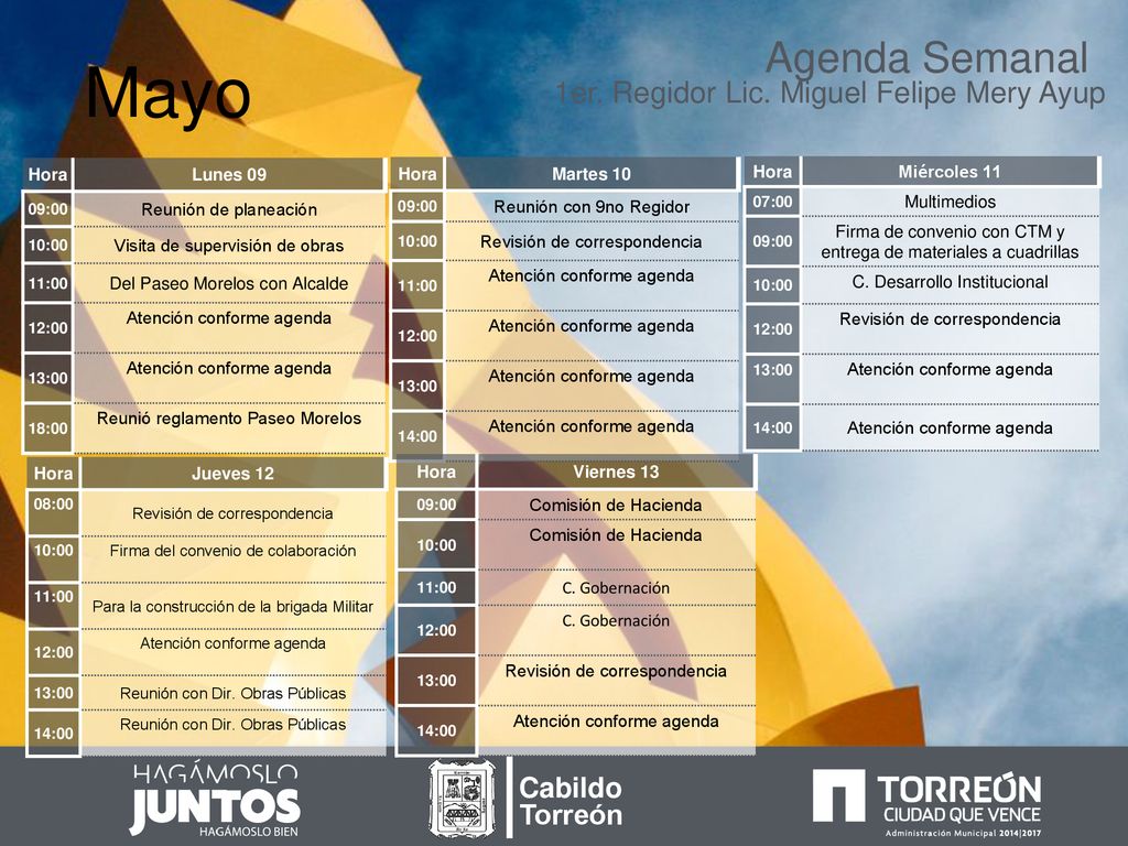 Mayo Agenda Semanal 1er. Regidor Lic. Miguel Felipe Mery Ayup Cabildo