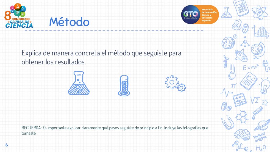 Método Explica de manera concreta el método que seguiste para obtener los resultados.