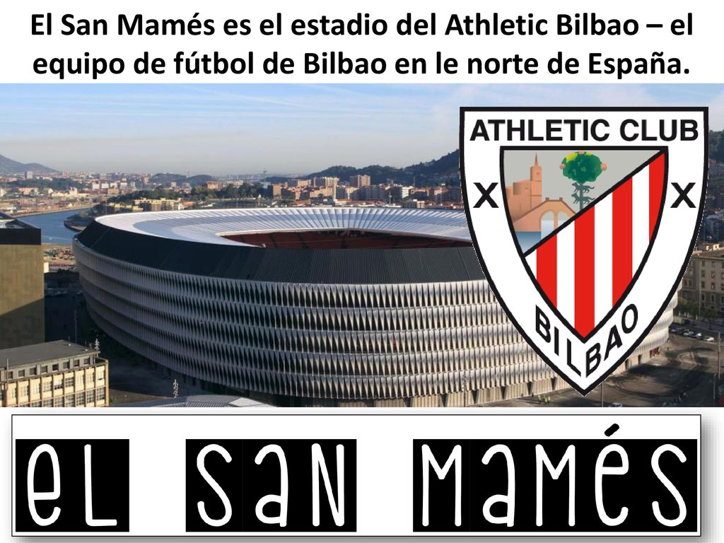 El San Mamés es el estadio del Athletic Bilbao – el equipo de fútbol de Bilbao en le norte de España.