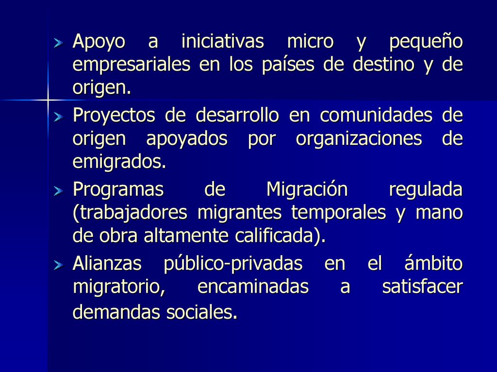 Apoyo a iniciativas micro y pequeño empresariales en los países de destino y de origen.