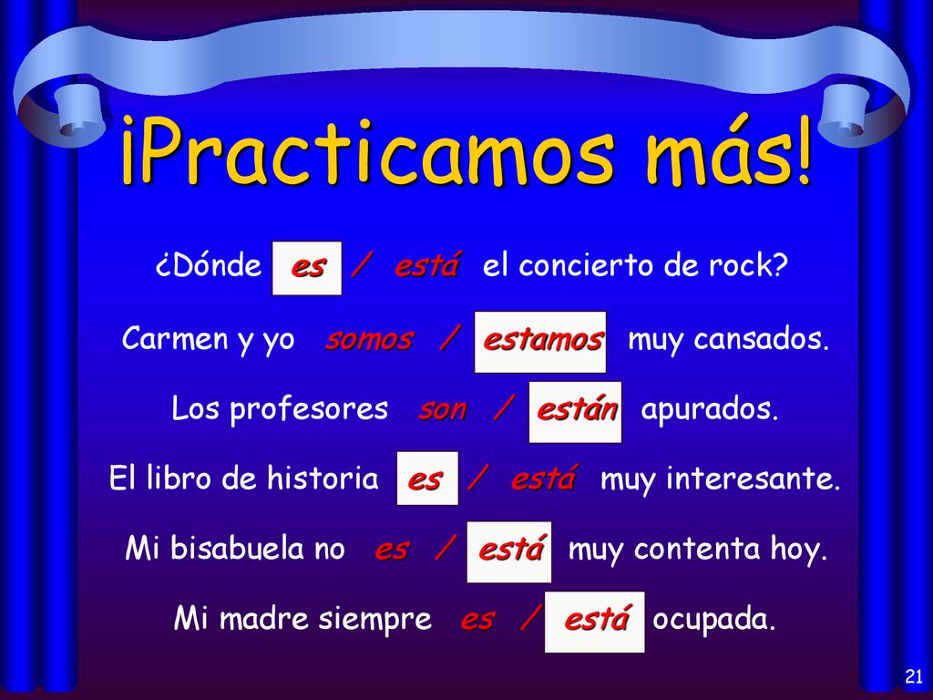 ¡Practicamos más! ¿Dónde es / está el concierto de rock