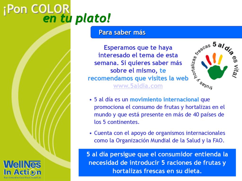Para saber más Esperamos que te haya interesado el tema de esta semana. Si quieres saber más sobre el mismo, te recomendamos que visites la web.