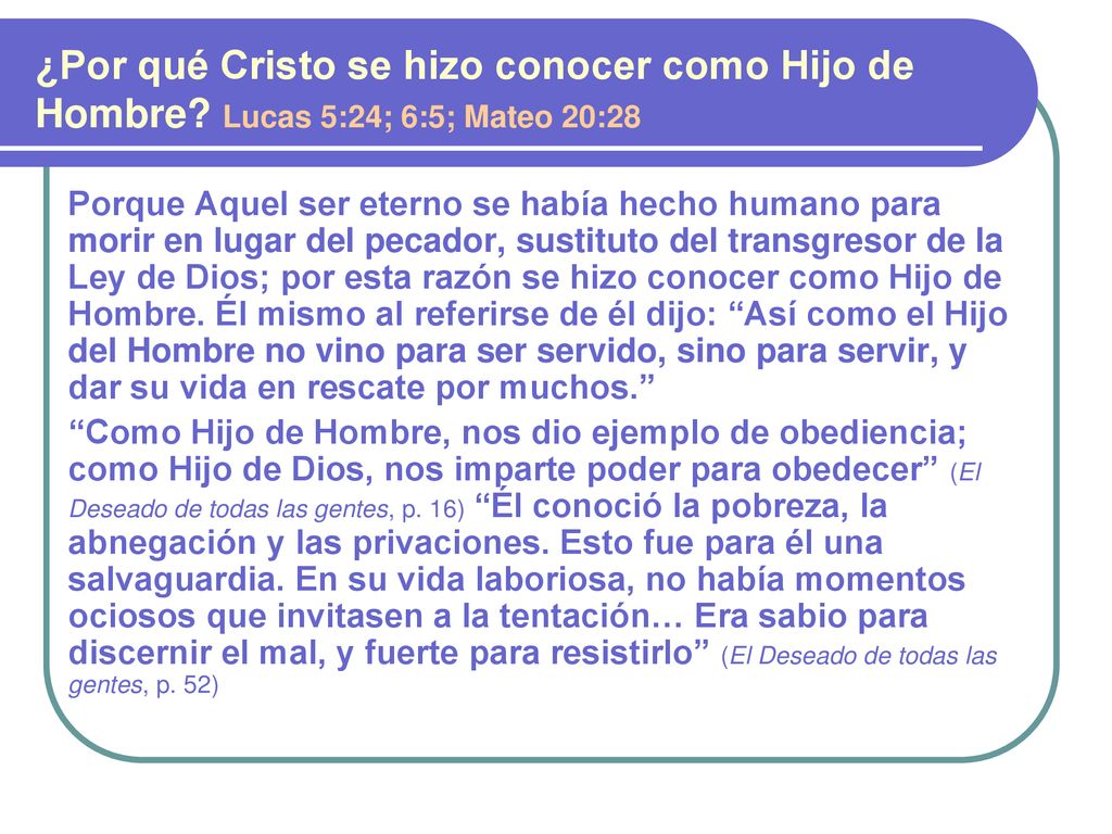 ¿Por qué Cristo se hizo conocer como Hijo de Hombre