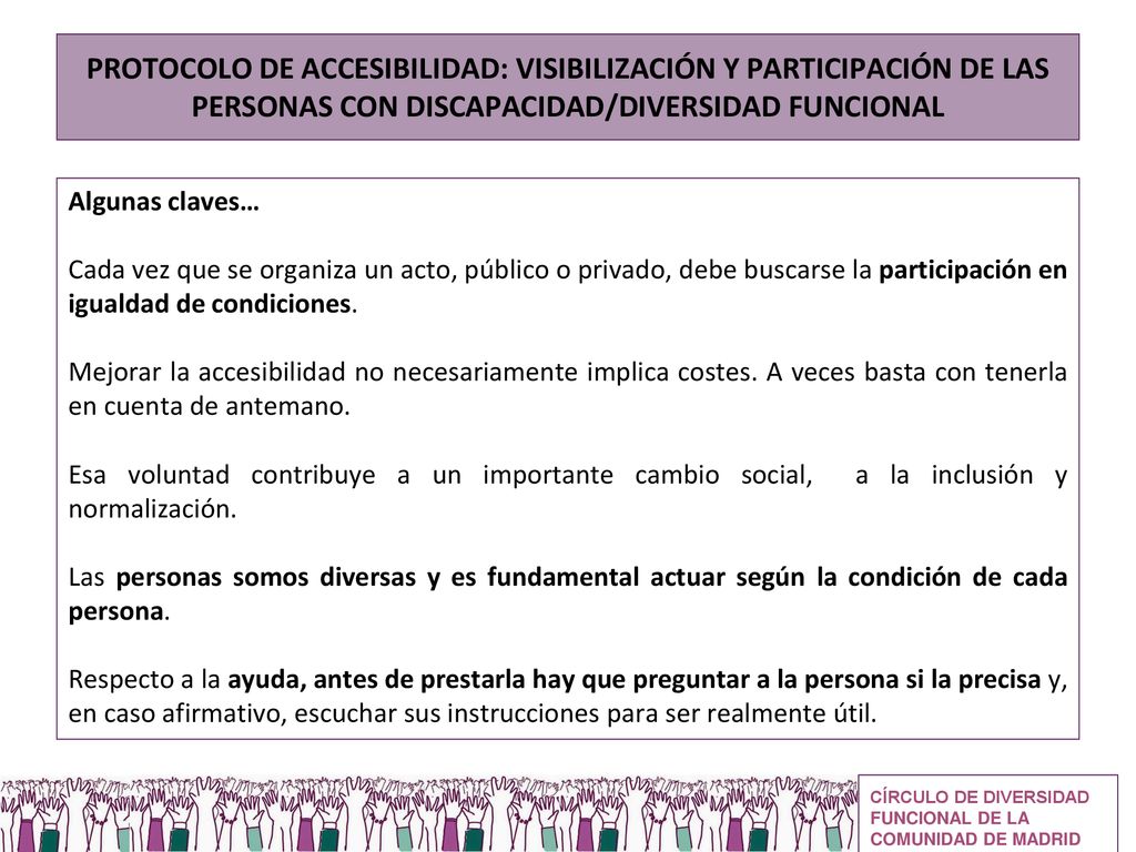 PROTOCOLO DE ACCESIBILIDAD: VISIBILIZACIÓN Y PARTICIPACIÓN DE LAS PERSONAS CON DISCAPACIDAD/DIVERSIDAD FUNCIONAL