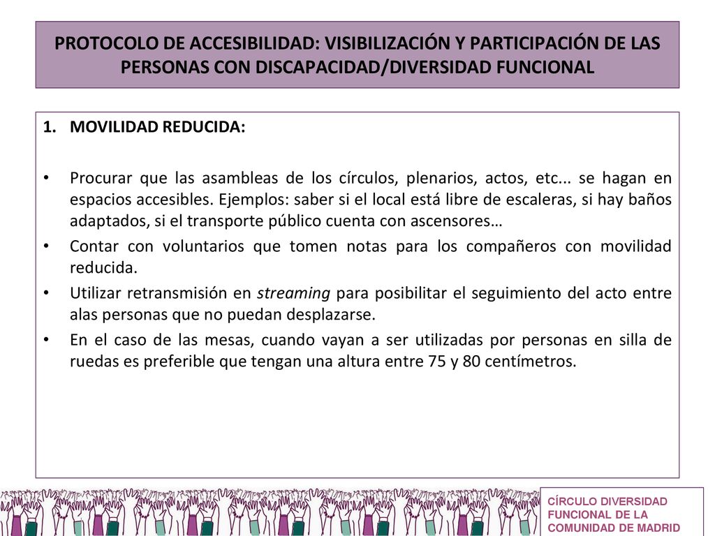 PROTOCOLO DE ACCESIBILIDAD: VISIBILIZACIÓN Y PARTICIPACIÓN DE LAS PERSONAS CON DISCAPACIDAD/DIVERSIDAD FUNCIONAL