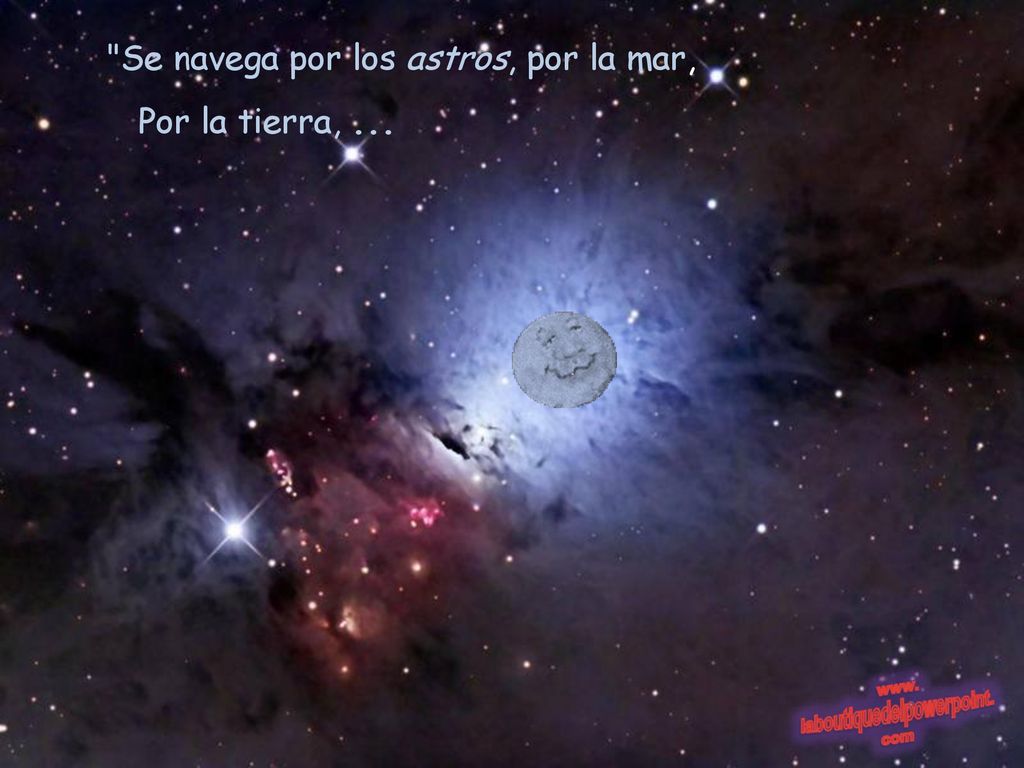 Se navega por los astros, por la mar,