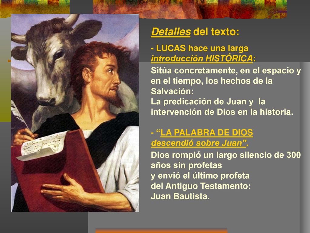 Detalles del texto: - LUCAS hace una larga introducción HISTÓRICA: