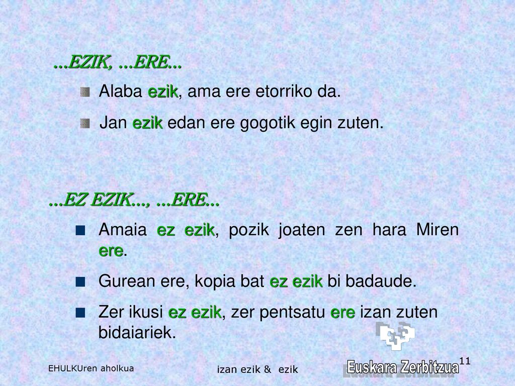 Alaba ezik, ama ere etorriko da. Jan ezik edan ere gogotik egin zuten.