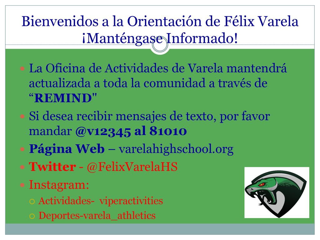 Bienvenidos a la Orientación de Félix Varela ¡Manténgase Informado!
