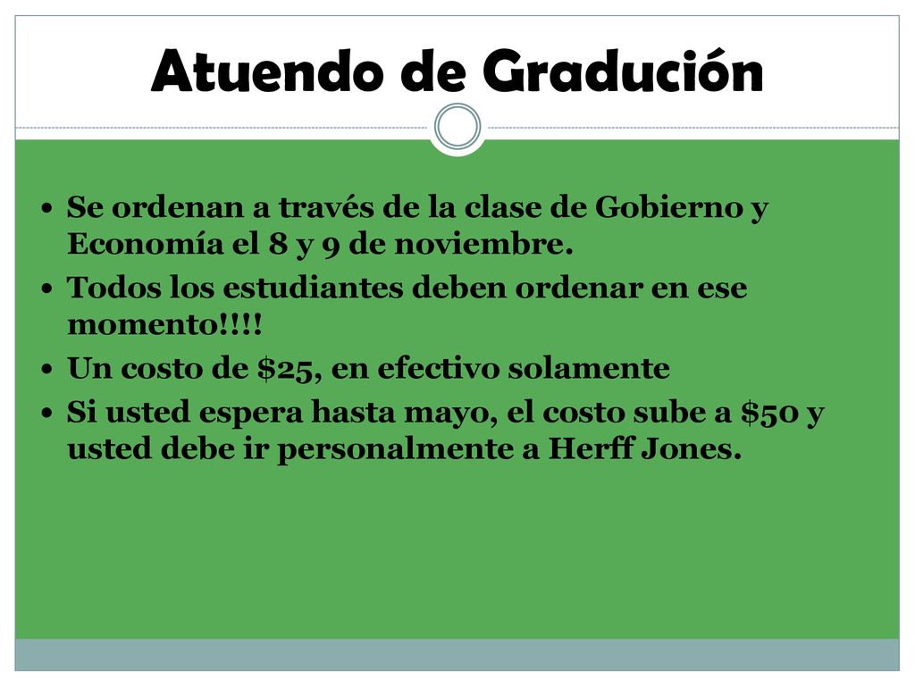Atuendo de Gradución Se ordenan a través de la clase de Gobierno y Economía el 8 y 9 de noviembre.