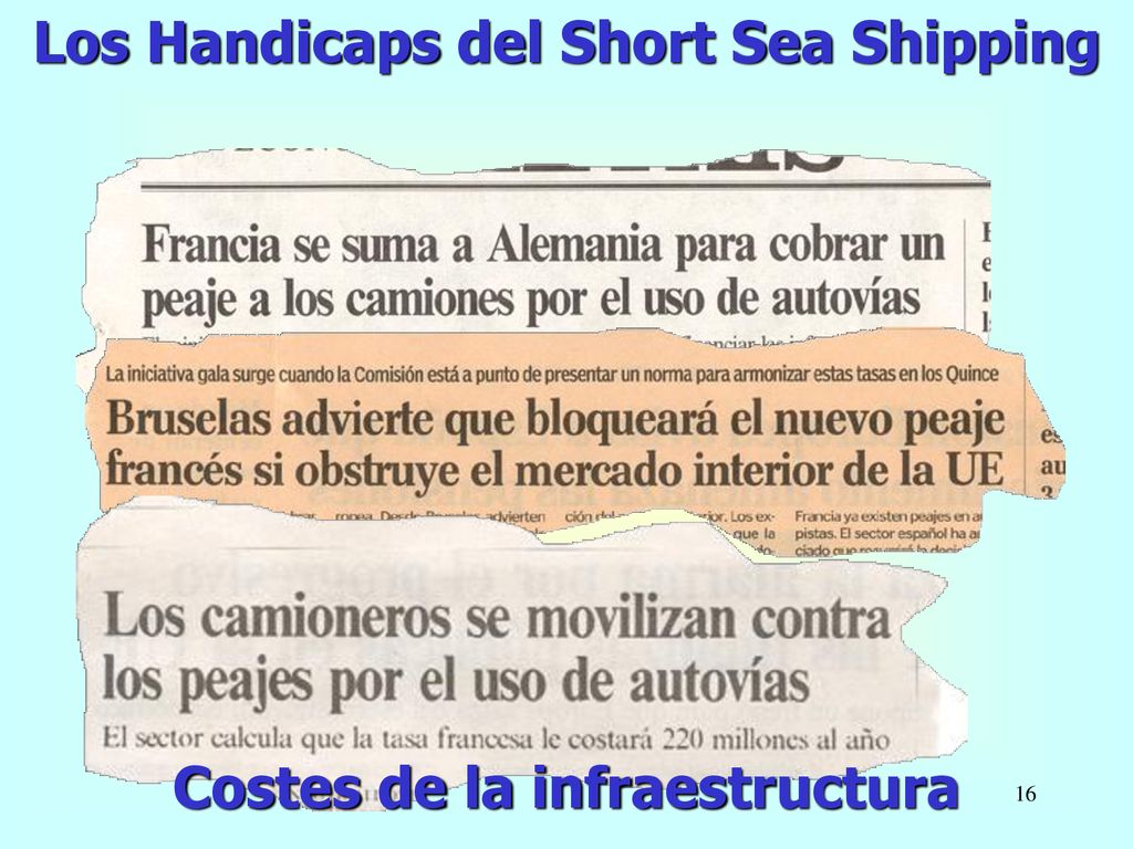 Los Handicaps del Short Sea Shipping Costes de la infraestructura