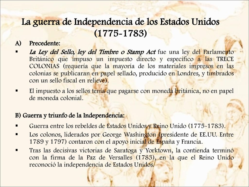 La guerra de Independencia de los Estados Unidos ( )