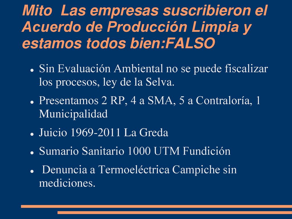 Mito Las empresas suscribieron el Acuerdo de Producción Limpia y estamos todos bien:FALSO