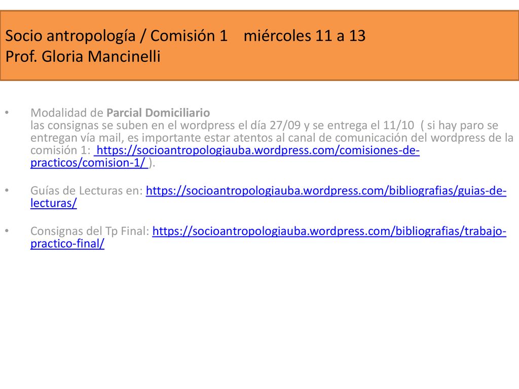 Socio antropología / Comisión 1 miércoles 11 a 13 Prof