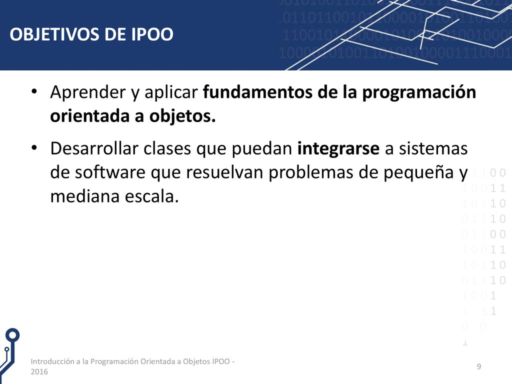 Aprender y aplicar fundamentos de la programación orientada a objetos.
