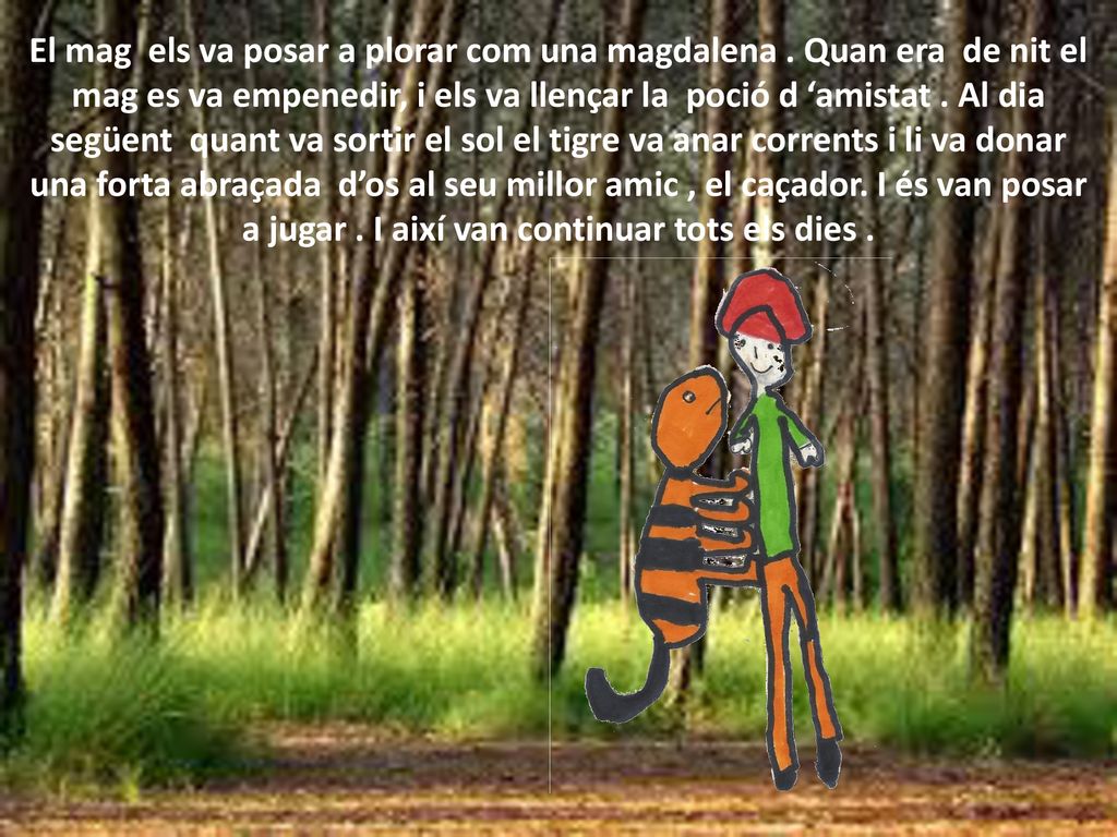 El mag els va posar a plorar com una magdalena