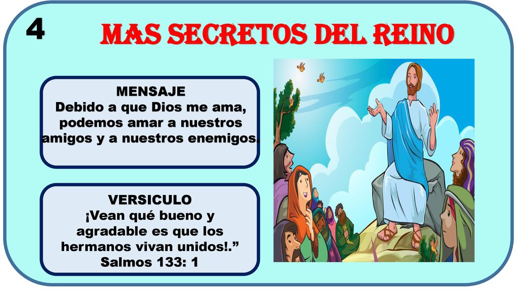 4 MAS SECRETOS DEL REINO MENSAJE Debido a que Dios me ama,