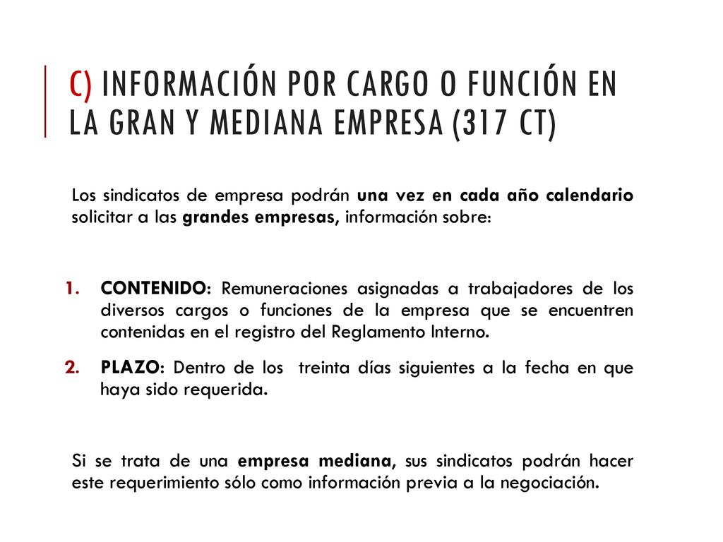 c) INFORMACIÓN POR CARGO O FUNCIÓN en la gran y mediana empresa (317 ct)