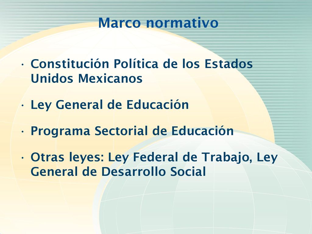 Marco normativo Constitución Política de los Estados Unidos Mexicanos