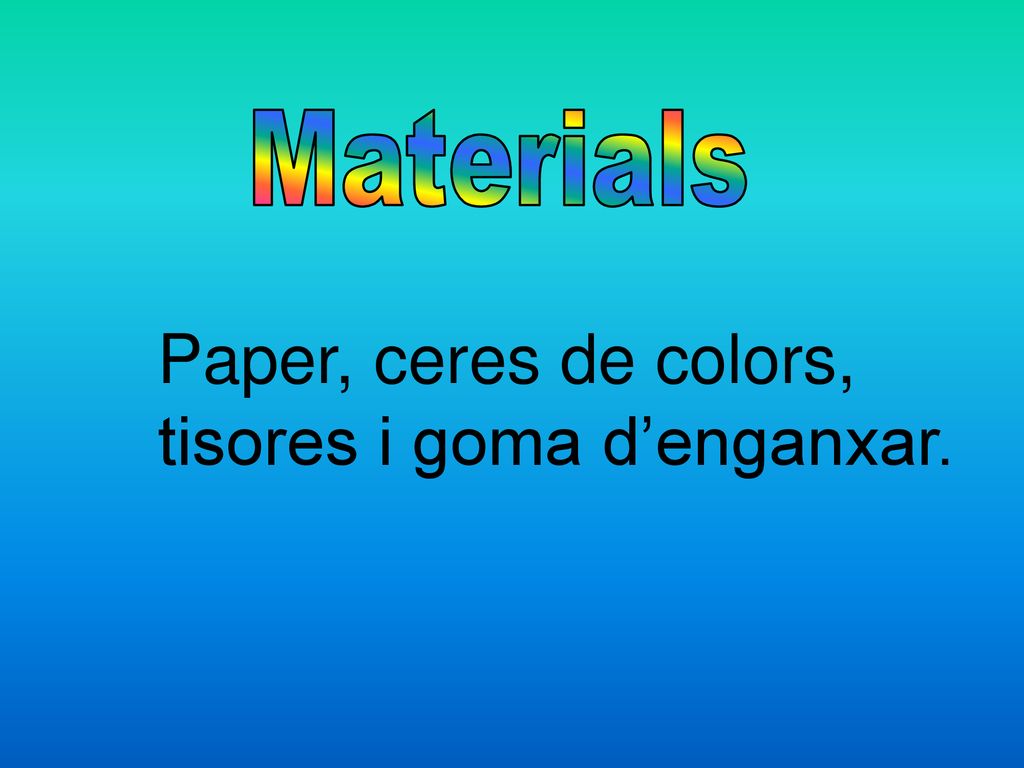 Paper, ceres de colors, tisores i goma d’enganxar.