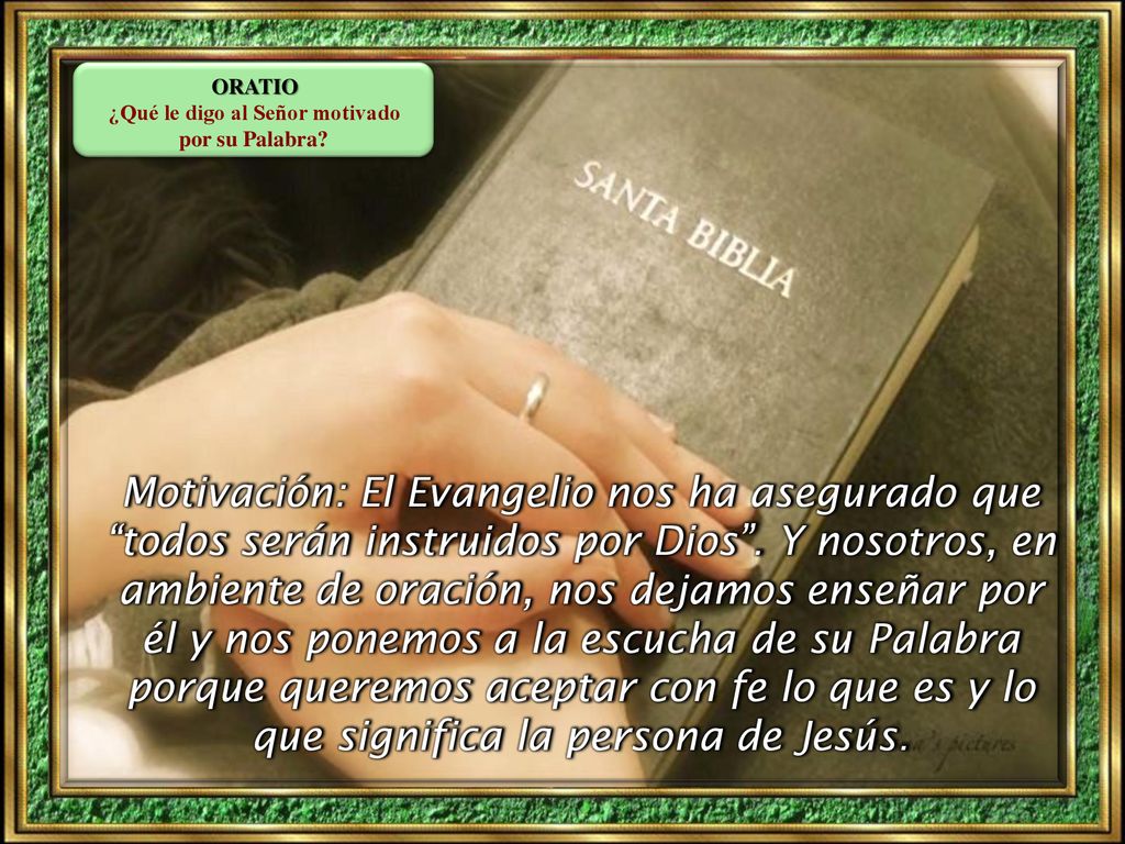 ¿Qué le digo al Señor motivado por su Palabra
