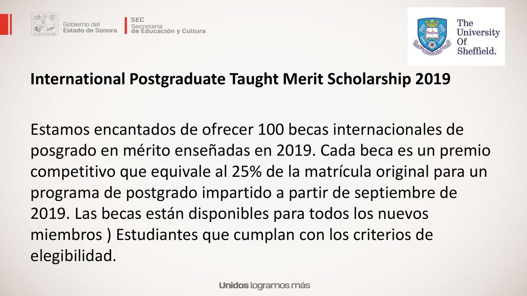 International Postgraduate Taught Merit Scholarship 2019 Estamos encantados de ofrecer 100 becas internacionales de posgrado en mérito enseñadas en 2019.