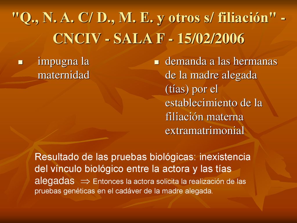 Q., N. A. C/ D., M. E. y otros s/ filiación - CNCIV - SALA F - 15/02/2006