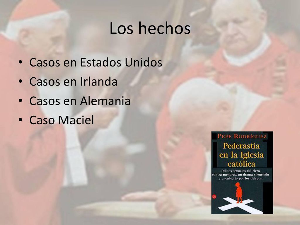 Los hechos Casos en Estados Unidos Casos en Irlanda Casos en Alemania