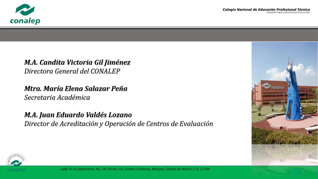 M.A. Candita Victoria Gil Jiménez Directora General del CONALEP