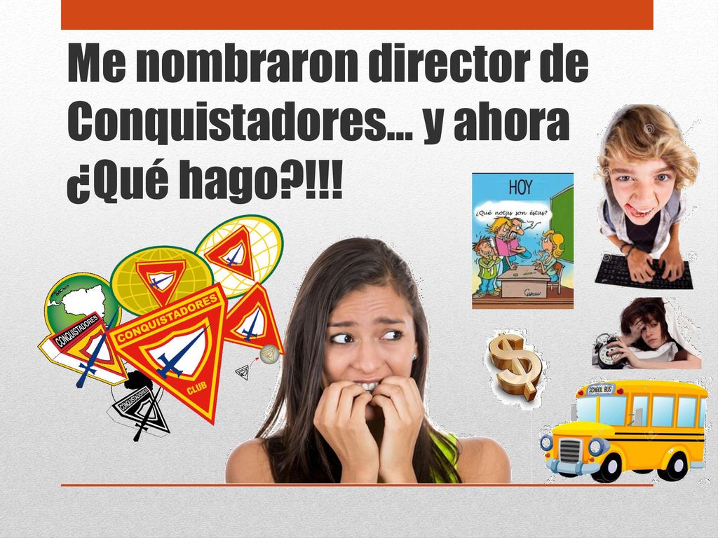 Me nombraron director de Conquistadores… y ahora ¿Qué hago !!!