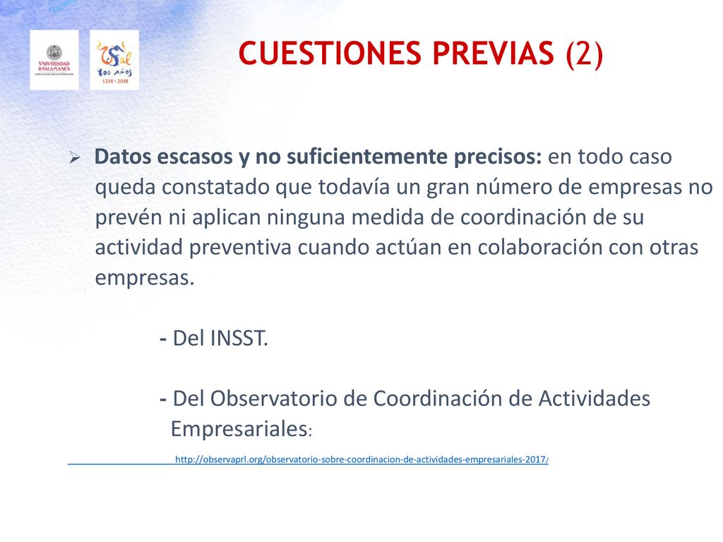 CUESTIONES PREVIAS (2) Datos escasos y no suficientemente precisos: en todo caso. queda constatado que todavía un gran número de empresas no.