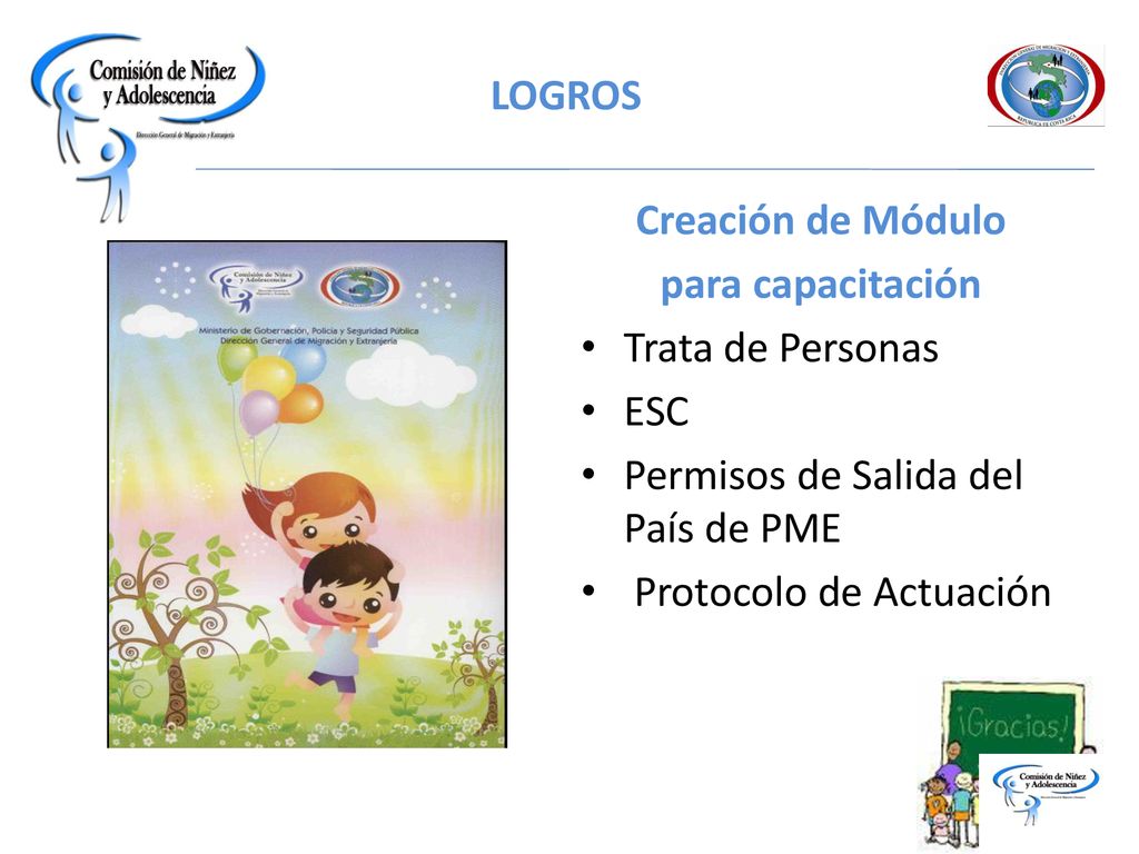 LOGROS Creación de Módulo. para capacitación. Trata de Personas. ESC. Permisos de Salida del País de PME.