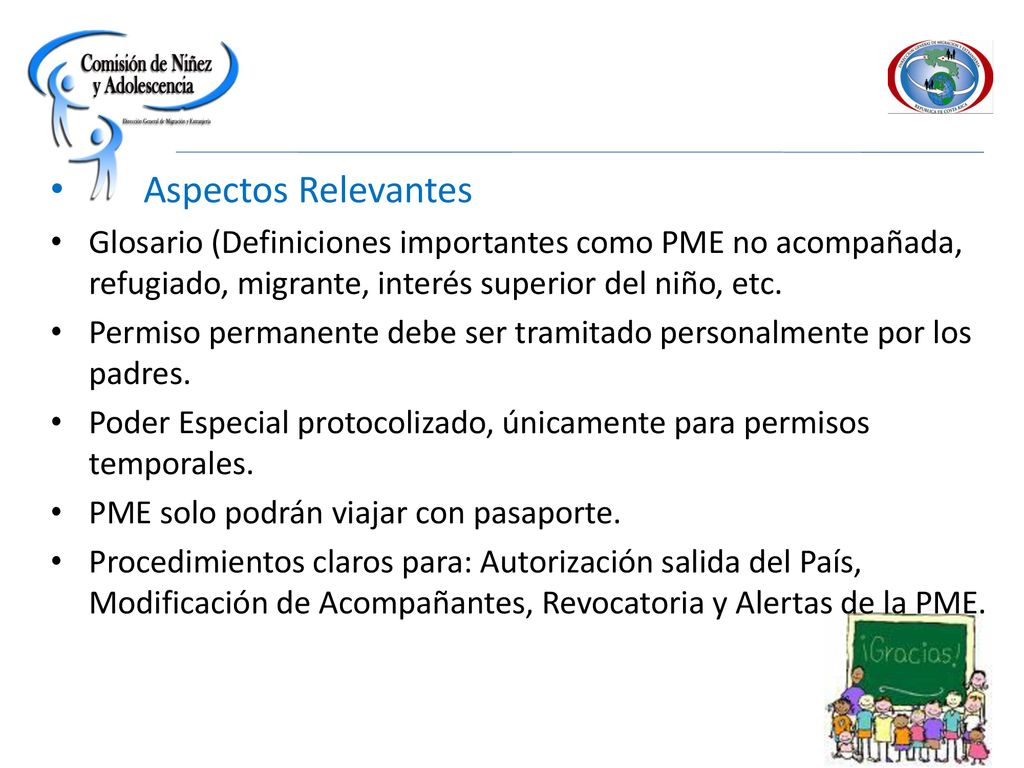 Aspectos Relevantes Glosario (Definiciones importantes como PME no acompañada, refugiado, migrante, interés superior del niño, etc.