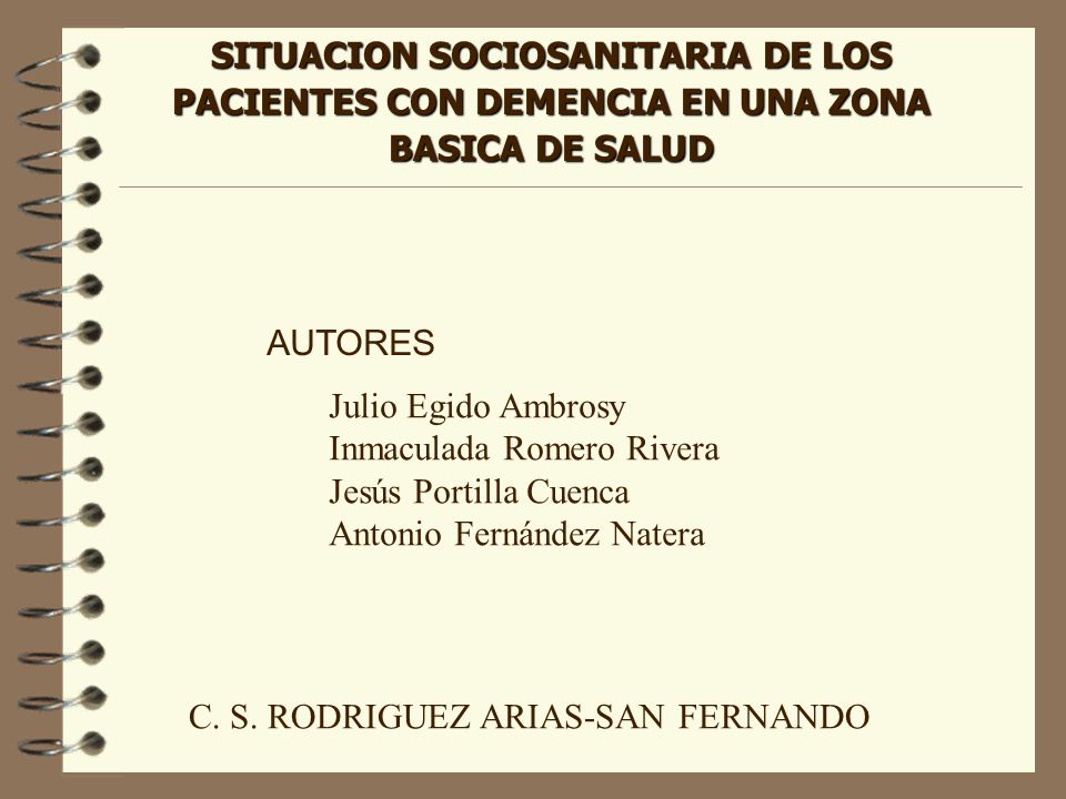 SITUACION SOCIOSANITARIA DE LOS PACIENTES CON DEMENCIA EN UNA ZONA BASICA DE SALUD