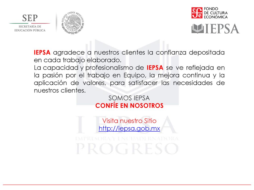 IEPSA agradece a nuestros clientes la confianza depositada en cada trabajo elaborado.