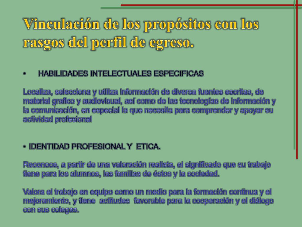 Vinculación de los propósitos con los rasgos del perfil de egreso.