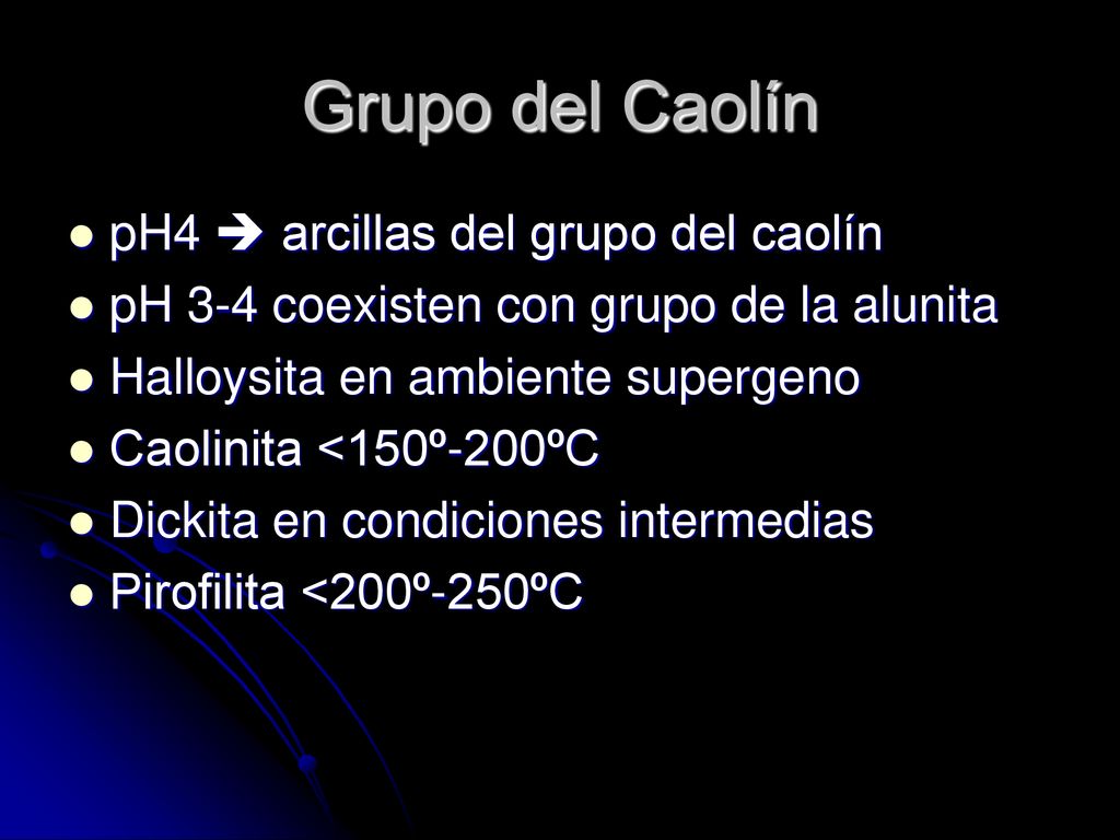 Grupo del Caolín pH4  arcillas del grupo del caolín
