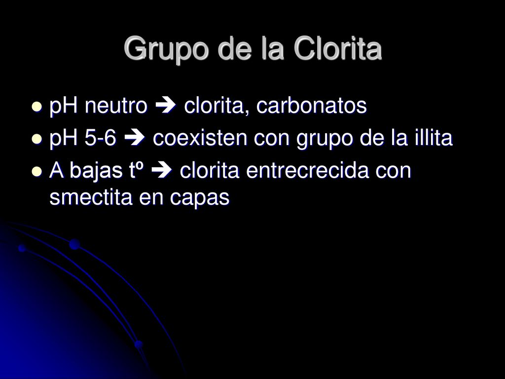 Grupo de la Clorita pH neutro  clorita, carbonatos